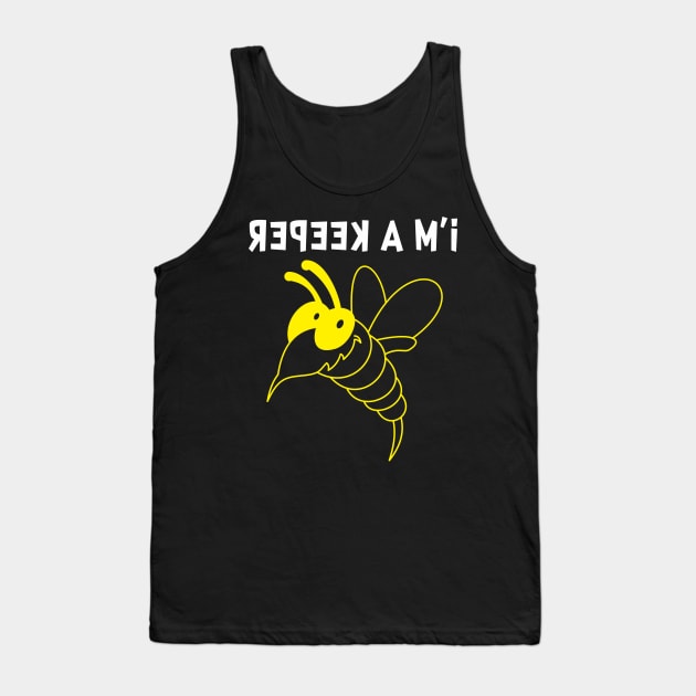 Im a Bee Keeper Tank Top by imdesign